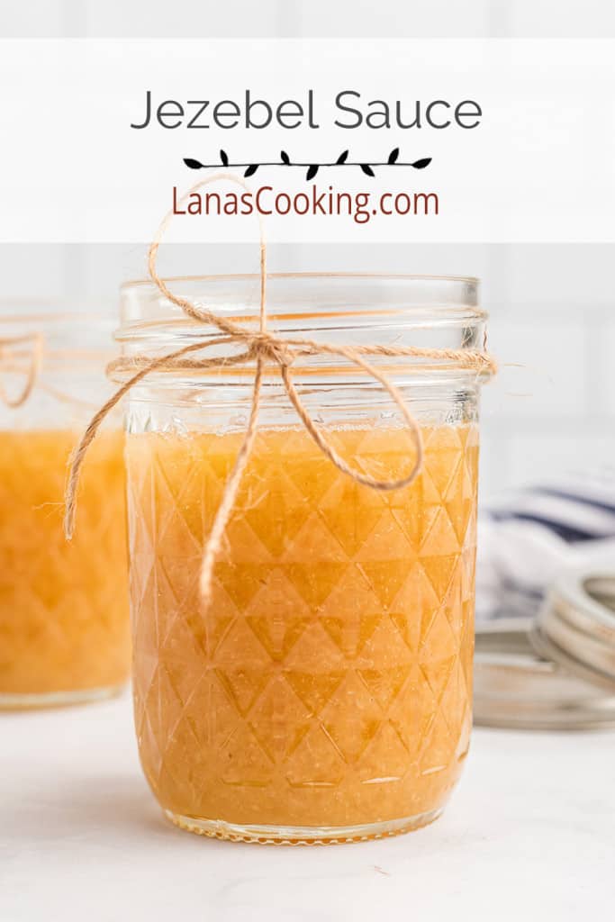 Jezebel sauce in a small canning jar.