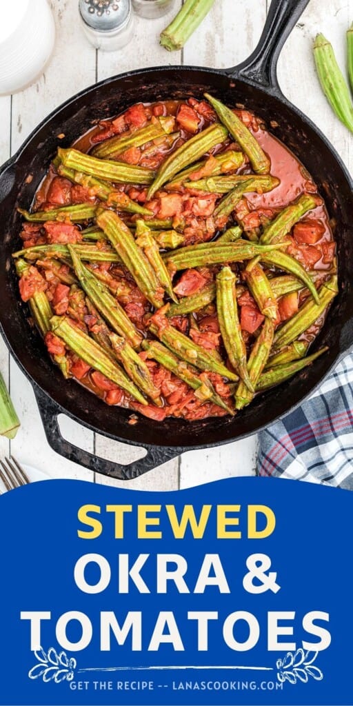 Finished okra and tomatoes in a cast iron skillet.