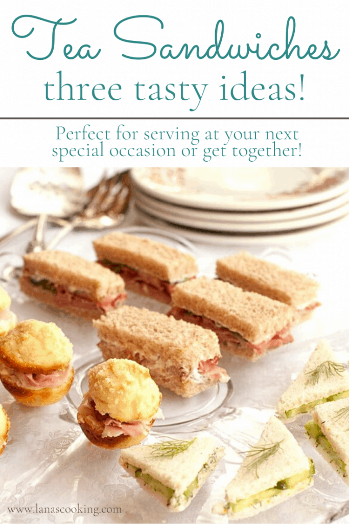 For a special occasion serve tea sandwiches. Three of my favorites are cucumber and butter, roast beef with horseradish, or cornbread muffin and ham. https://www.lanascooking.com/tea-sandwiches-three-ways/