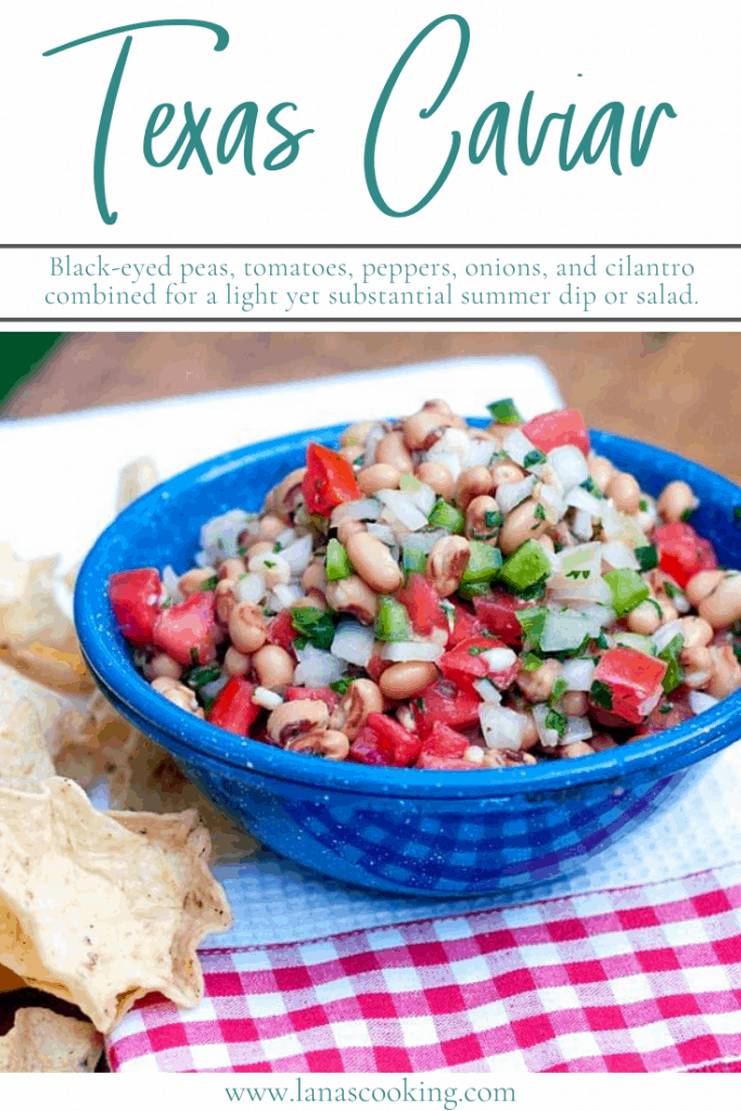 Texas Caviar combines black-eyed peas, tomatoes, peppers, onions, and cilantro for a light yet substantial summer dip or salad. Serve with tortilla chips. https://www.lanascooking.com/texas-caviar/